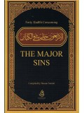Forty Hadith Concerning THE MAJOR SINS